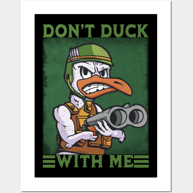 Don't duck with me - Funny Hunting Duck Pun Wall Art by Emmi Fox Designs